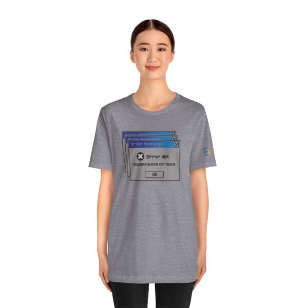 Error 404: Dopamine Not Found - Adult Tee