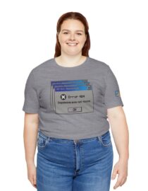 Error 404: Dopamine Not Found - Adult Tee