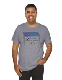 Error 404: Dopamine Not Found - Adult Tee