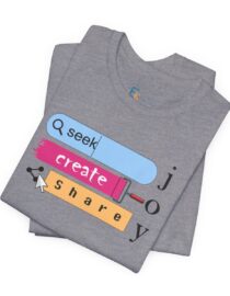 Seek Create Share Joy - Adult Tee