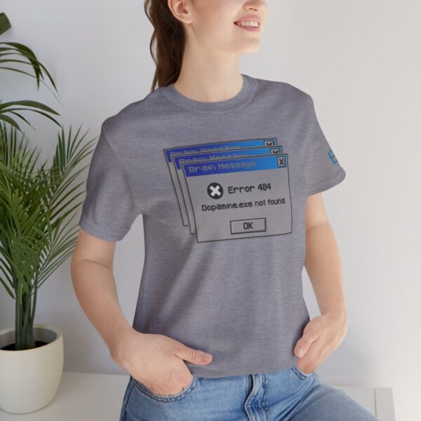 Error 404: Dopamine Not Found - Adult Tee