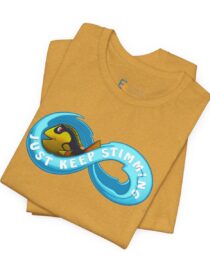 Just Keep Stimming - Adult Tee