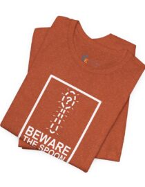 Beware the Spoon Robber - Adult Tee