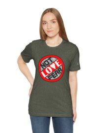 Love, Not Fear - Adult Tee