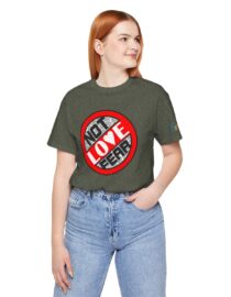 Love, Not Fear - Adult Tee