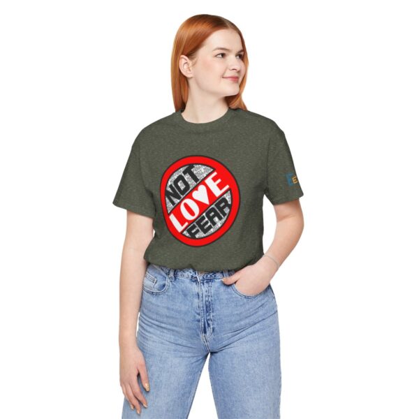 Love, Not Fear - Adult Tee