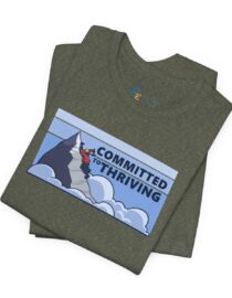 Committed to Thriving - Adult Tee