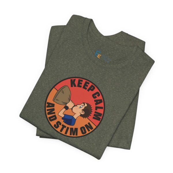 Keep Calm and Stim On - Adult Tee