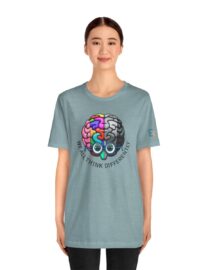 We All Think Differently - Adult Tee