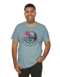 We All Think Differently - Adult Tee