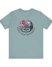 We All Think Differently - Adult Tee