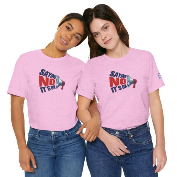 Saying NO, It's OK - Adult Tee