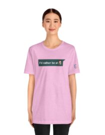 I'd Rather be at Home - Adult Tee