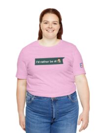 I'd Rather be at Home - Adult Tee