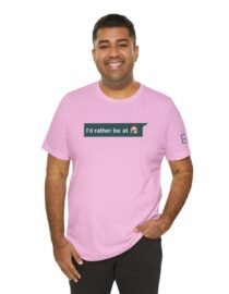 I'd Rather be at Home - Adult Tee
