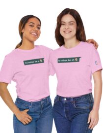 I'd Rather be at Home - Adult Tee