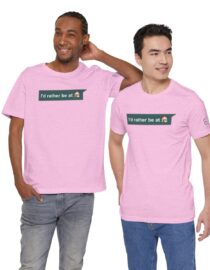 I'd Rather be at Home - Adult Tee