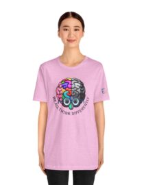 We All Think Differently - Adult Tee