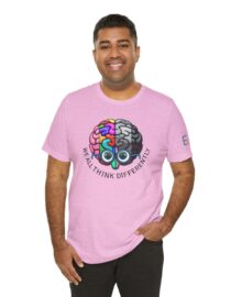 We All Think Differently - Adult Tee
