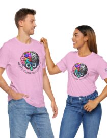 We All Think Differently - Adult Tee