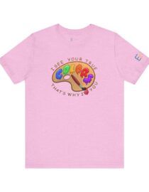 I See Your True Colors, That's Why I Love You - Adult Tee