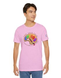 I See Your True Colors, That's Why I Love You - Adult Tee