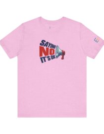 Saying NO, It's OK - Adult Tee