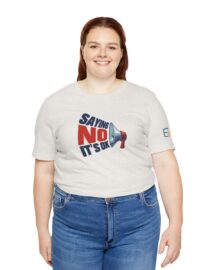 Saying NO, It's OK - Adult Tee