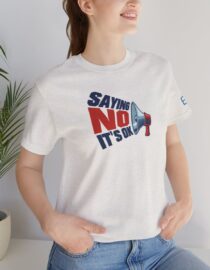 Saying NO, It's OK - Adult Tee