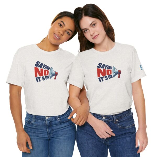 Saying NO, It's OK - Adult Tee