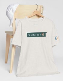 I'd Rather be at Home - Adult Tee