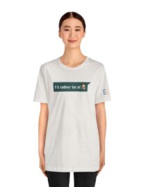 I'd Rather be at Home - Adult Tee