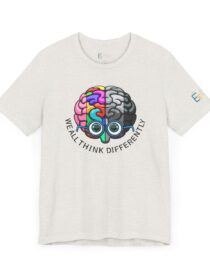 We All Think Differently - Adult Tee