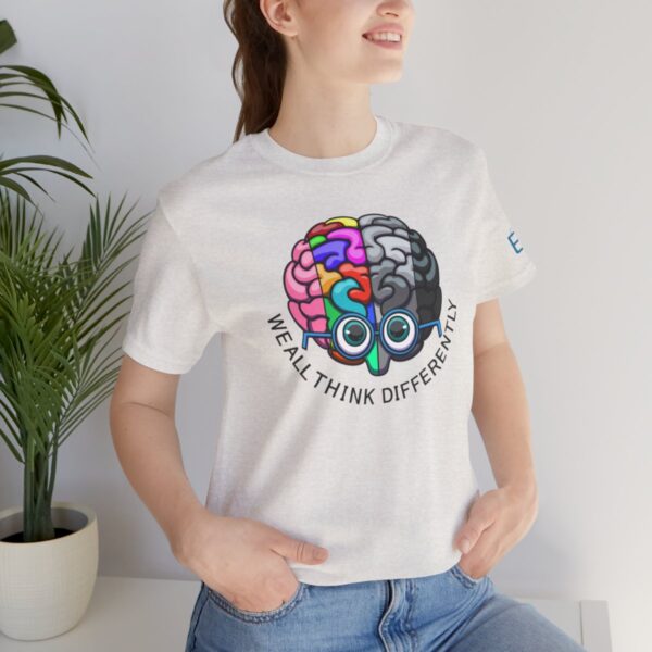 We All Think Differently - Adult Tee