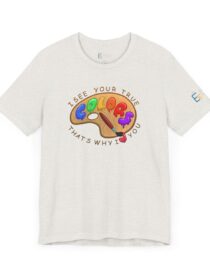 I See Your True Colors, That's Why I Love You - Adult Tee
