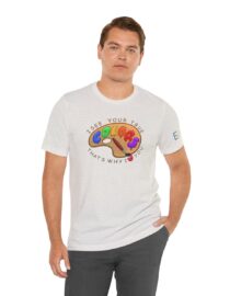 I See Your True Colors, That's Why I Love You - Adult Tee