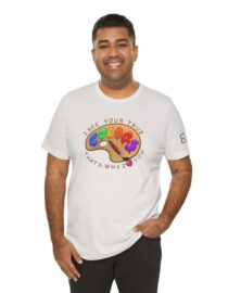 I See Your True Colors, That's Why I Love You - Adult Tee