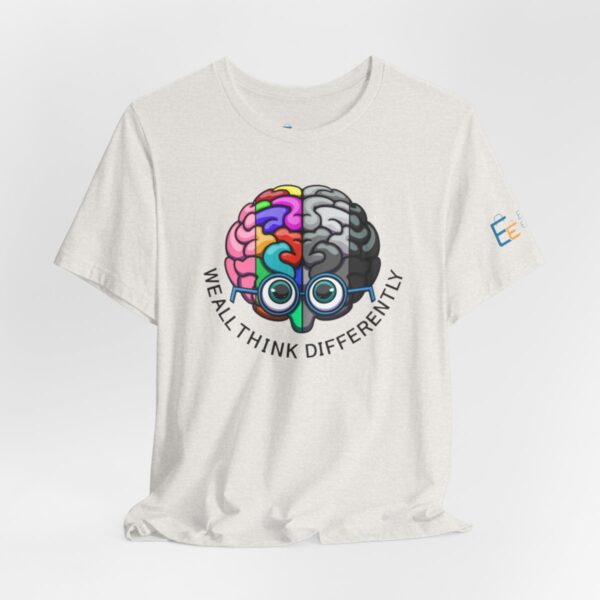 We All Think Differently - Adult Tee