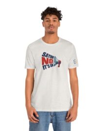 Saying NO, It's OK - Adult Tee