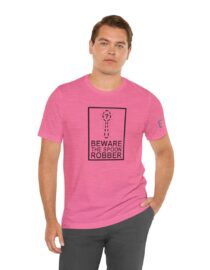 Beware the Spoon Robber - Adult Tee