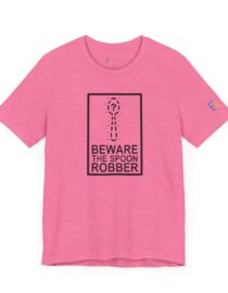 Beware the Spoon Robber - Adult Tee