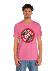 Love, Not Fear - Adult Tee