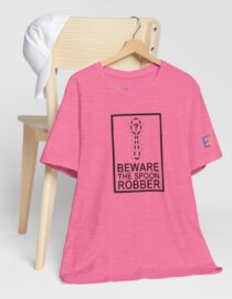 Beware the Spoon Robber - Adult Tee