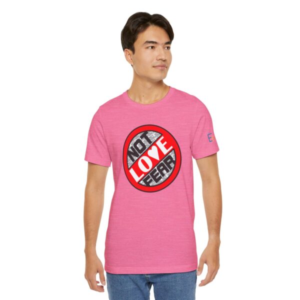 Love, Not Fear - Adult Tee