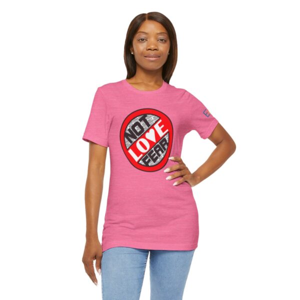 Love, Not Fear - Adult Tee