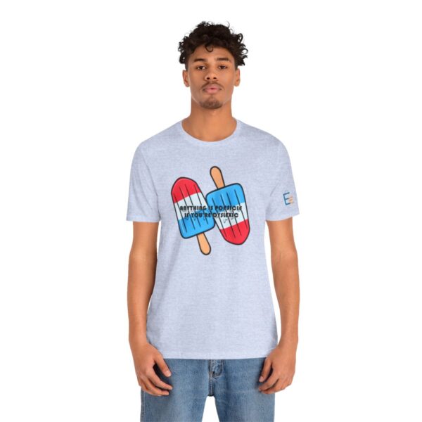 Anything is Popsicle if You're Dyslexic - Adult Tee