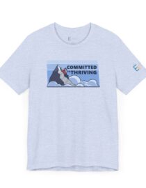 Committed to Thriving - Adult Tee