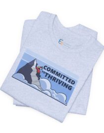 Committed to Thriving - Adult Tee