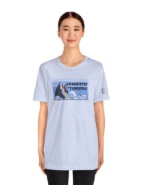Committed to Thriving - Adult Tee