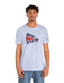 Saying NO, It's OK - Adult Tee